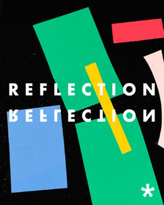 The word Reflection mirrored on collage